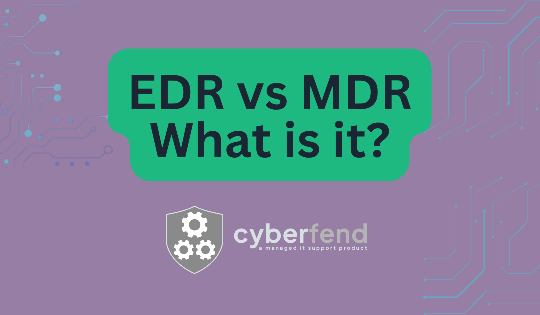 EDR vs MDR: Why a “Silent Alarm” Isn’t Enough for Your Business